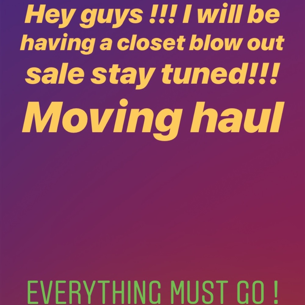 Closet blow out !!! Everything must go